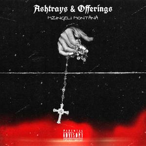 Ashtrays & Offerings (Explicit)