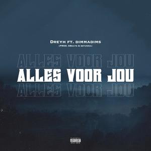 Alles Voor Jou (Explicit)