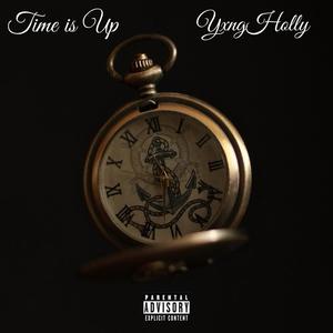 Time is Up (Explicit)