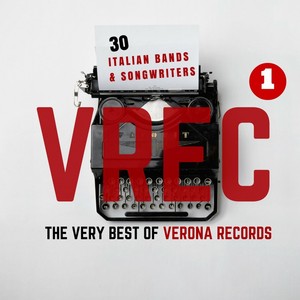 The Very Best of VREC (Verona Records) , Vol. 1 (30 Italian Bands & Songwriters)