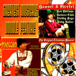 Greatest Musicals Double Feature: Pinocchio & Hansel and Gretel (Original Film Soundtracks)