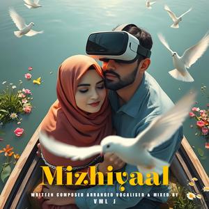 Mizhiyaal (The Qawwali Love) (Explicit)