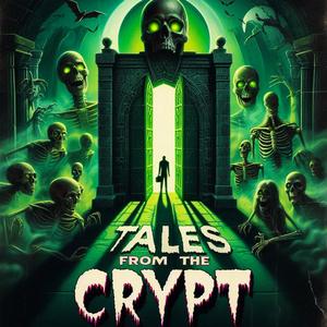 Tales From The Crypt (Explicit)