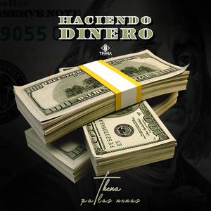 Haciendo Dinero (Explicit)