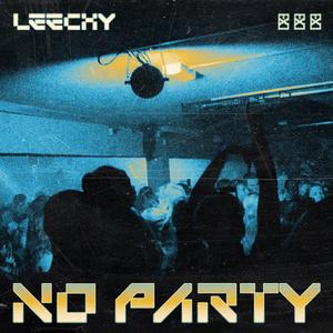 NO PARTY
