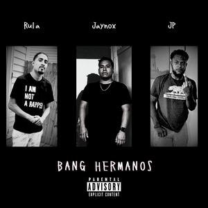 Bang Hermanos (Explicit)