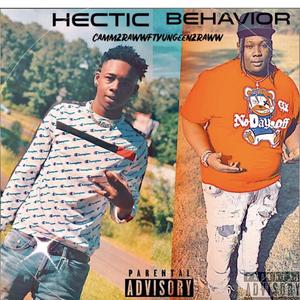 Hectic Behavior (Explicit)