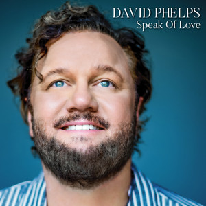 I Have Nothing-David Phelps