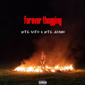 Forever Thuggin (Explicit)