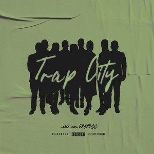 Trap City (Explicit)