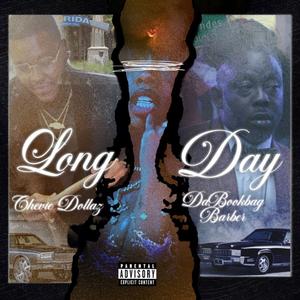Long Day (feat. Chevie Dollaz) (Explicit)