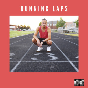 Running Laps (Explicit)