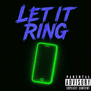 Let It Ring (Explicit)