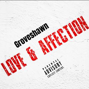 Love & Affection (Explicit)