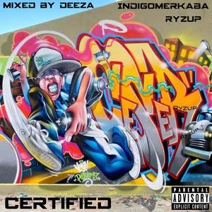 Certified (feat. Indigomerkaba) [Certified] [Explicit]