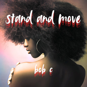 Stand and Move