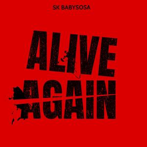 Alive Again (Explicit)