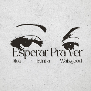 Esperar Pra Ver (Remix)