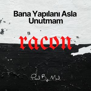 Bana Yapılanı Asla Unutmam