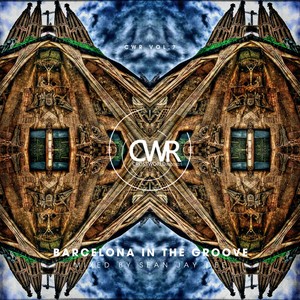 Crossworlder Vol. 7 - Barcelona In The Groove (Mixed By Sean Jay Dee)