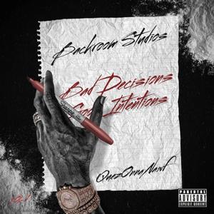 Bad Decisions, Good Intentions (Explicit)