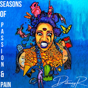 Seasons of Passion & Pain (Explicit)