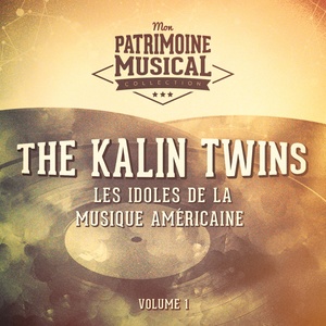 Les idoles de la musique américaine : The Kalin Twins, Vol. 1