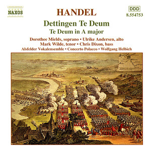 HANDEL: Dettingen Te Deum / Te Deum in A Major