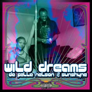 Wild Dream (feat. SunShyne) [Explicit]