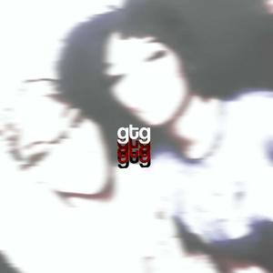 gtg (Explicit)