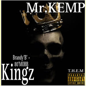 KINGZ (feat. Brandy'B'- 80'MOBB) [Explicit]