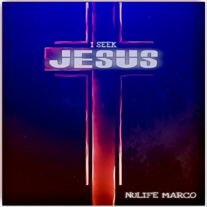 I Seek Jesus