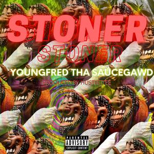 Stoner (Explicit)