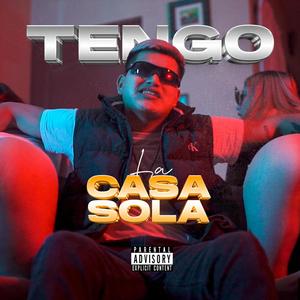 La Casa Sola (feat. Tenready, Vera Wo & Dj Renzo Trux) (Explicit)