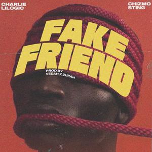 Fake friend (Explicit)