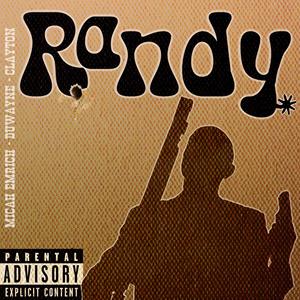 RANDY (feat. CatchClayton) (Explicit)
