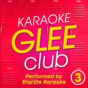 Karaoke Glee Club Vol.3