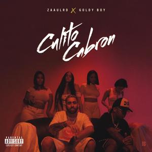 Culito Cabron (feat. Goldy Boy) [Explicit]