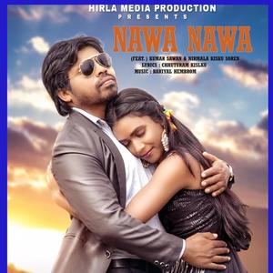 Nawa Nawa (feat. Kumar Sawan & Nirmala Kisku Soren)