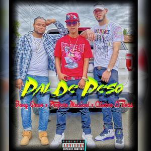 Pal De Peso (feat. Profeta Musical & Clinton El Jefe) [Explicit]