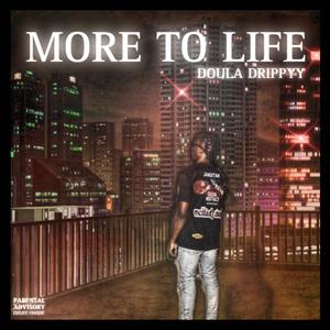 More To Life (Explicit)