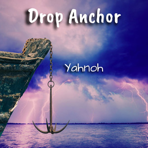 Drop Anchor