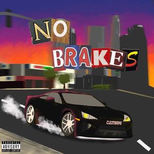 No Brakes (Explicit)