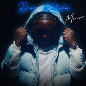 Mensè Dear Kelisha