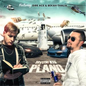 PLANO (feat. Dire Ace & Bekah Thalia) [Explicit]