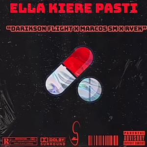 Ella Kiere Pasti(feat. ryek & marcos sm)