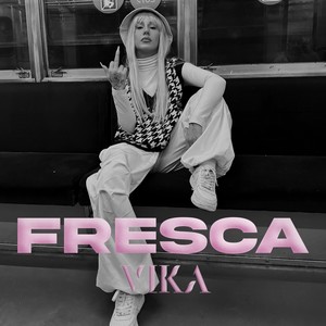 Fresca (Explicit)