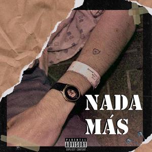 Nada Más (Explicit)