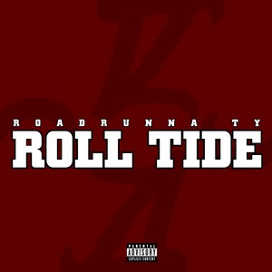 Roll Tide (Explicit)