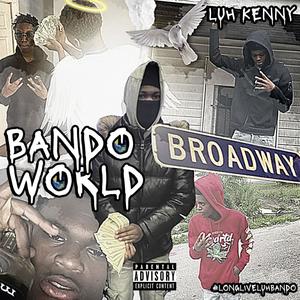 Bando World (Explicit)